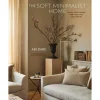 New Mags The Soft Minimalist Home